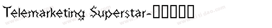 Telemarketing Superstar字体转换